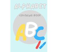 Alphabet Coloring Book: ABC Coloring Book