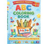 Alphabet Coloring Book Ages 2-5 Fun & Easy ABC Learning While Playing