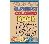 Alphabet coloring book: Animal images to color and their names to trace