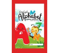 Alphabet Coloring Book: Color And Trace