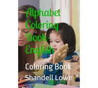 Alphabet Coloring Book- English: Coloring Book