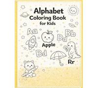 Alphabet Coloring Book for Kids: A-Z Letters with Simple Words to Color