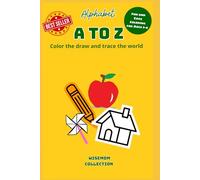 Alphabet Coloring Book for Kids Ages 2-4: A to Z Toddler Coloring Book with Big Letters, Easy Pictures, and Early Learning Fun: ABC Coloring Book for ... Letters A-Z with Simple Cute Illustrations