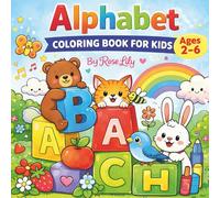 Alphabet Coloring Book for Kids Ages 2-6: Fun and Easy A-Z Letter Coloring Pages for Toddlers and Preschool Learning