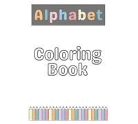 Alphabet Coloring Book for Kids Ages 2-6 with A-Z Cute Flowers & Letters: ABC Flower Fun