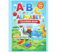 Alphabet Coloring Book for Kids Ages 3-6: Fun A-Z Letter Learning with Cute Animals, Objects & Simple Coloring Pages