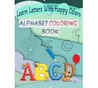 Alphabet Coloring Book For Kids: Alphabet Coloring book