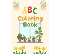 Alphabet Coloring Book: Fun A-Z Letter Learning and Coloring Activities for Preschoolers and Kids Ages 3-6