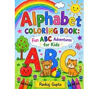 Alphabet Coloring Book: Fun ABC Adventures for Kids