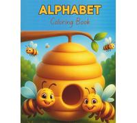 Alphabet Coloring Book: Fun and Easy ABC Learning for Kids: Cute Animals, and Nature-Themed Coloring Pages to Learn Letters A-Z for Preschool and Kindergarten
