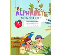 Alphabet Coloring Book: Fun Coloring, Letter Learning and Simple Word Practice for Toddlers and Preschool Kids