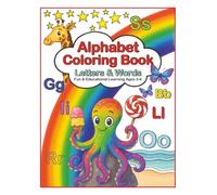 Alphabet Coloring Book Letters & Words: Fun & Educational Learning Ages 3-6