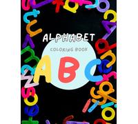 Alphabet Coloring Book Worksheet for Preschool and Kindergarten, with FUN Learning Activities