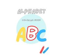 Alphabet Colouring Book for Toddlers