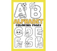 Alphabet Colouring Pages: Learning Your Letters