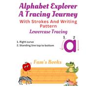 Alphabet Explorer: A Tracing Journey - Part 2: Uppercase & Lowercase Letters, Writing Patterns & Tracing Practice for Kids Ages 3-8