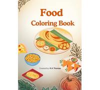 Alphabet Food Coloring Book - For Kids 5 years plus