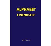 Alphabet Friendship: +100 Activités à faire entre amis | Livre à remplir avec photos