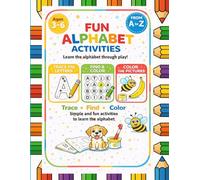 Alphabet Games for Kids Ages 3-6: Trace Letters, Find & Color, and Coloring Pages - A to Z Preschool Activity Book