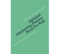 Alphabet Handwriting Practice Book For Kids