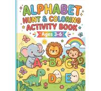 Alphabet Hunt & Coloring Activity Book: Fun A-Z Letter Recognition
