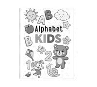 Alphabet KIDS: First Steps in Reading and Writing