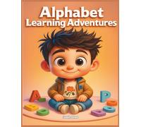 Alphabet Learning Adventures: My First ABC Book of Animals for Toddlers and Preschoolers