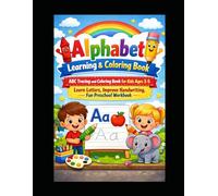 Alphabet Learning & Coloring Book: ABC Tracing and Coloring Book for Kids Ages 3-5 | Learn Letters, Improve Handwriting, Fun Preschool Workbook