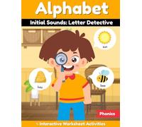 Alphabet Letter Detective Workbook: Find Beginning Sounds, Identify Letters A-Z, and Build Early Phonics Skills (Little Learners Workbook Series)