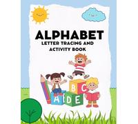 Alphabet Letter Tracing and Activity Book