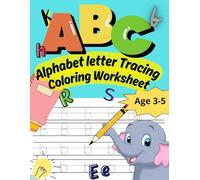 Alphabet Letter Tracing: Coloring Worksheets, Age 3-5