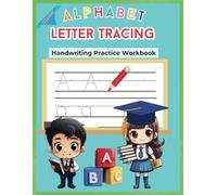 Alphabet Letter Tracing Handwriting Practice Workbook: Learn to Trace ABC Letters and Words with Fun Writing Activities for Preschoolers and Kindergarten Kids Ages 3-5