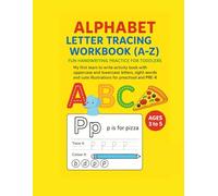 Alphabet letter tracing workbook(A-Z):Fun handwriting practice for toddlers ages 3 to 5.: My first learn to write activity book with ... cute illustrations for preschool and PRE-K