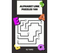 Alphabet Link Puzzles: 100 Fun Connect-the-Letters Brain Teasers for Kids & Adults (Learn ABCs & Boost Logic!): Sharpen Mind & Master ABCs with Engaging Letter Matching Fun. Easy, Medium, Hard Levels.