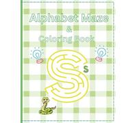 Alphabet Maze: & Coloring Book (Kids Coloring and Learning Books)