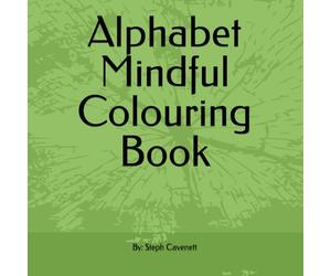 Alphabet Mindful Colouring Book