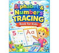Alphabet & Numbers Tracing Book for Kids: Learn to Write Letters A-Z, Numbers 1-10, Lines & Shapes - Handwriting Practice Workbook Ages 3-6