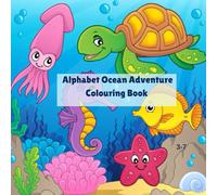 Alphabet Ocean Adventure Colouring Book