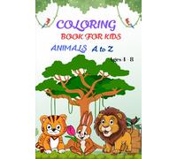 Alphabet of Animals - Fun Colouring Book for Kids Ages 4-8: Learn Alphabet with cute Animal Illustrations
