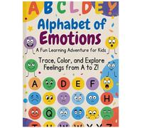 Alphabet of Emotions: A Fun Learning Adventure for Kids: Trace, Color, and Explore Feelings from A to Z!