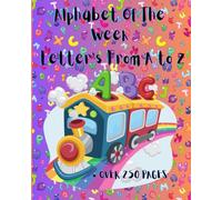 Alphabet of The Week: Letter's From A to Z