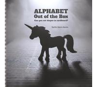 Alphabet Out of the Box: Can you cut shapes in cardboard? (Alphabet Nonsense)