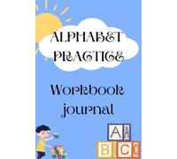 Alphabet practice Notebook journal: Kindergarten writing paper with lines for ABC kids: 150 Blank handwriting practice paper with dotted lines