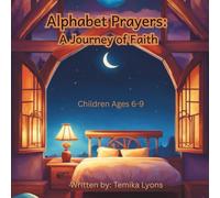 Alphabet Prayers: A Journey of Faith