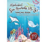 Alphabet Sea Animals (A-Z): Fun Letter Tracing & Sea Animal Learning Workbook for Preschool and Kindergarten | Practice Uppercase & Lowercase Letters