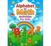 Alphabet to Math Activities For Kids
