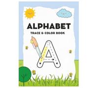 Alphabet Trace & Color Book: Build Handwriting Confidence with Trace-and-Color Activities