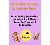 Alphabet Tracing & Activity Book: Letter Tracing, Dot Markers, Math Counting & Phonics Games for Preschool & Kindergarten