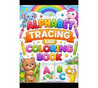 Alphabet Tracing and Coloring Book: Coloring and learning book