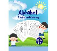 Alphabet Tracing and Coloring Book for Kids: A Fun Step-by-Step Alphabet Learning Workbook, Practice for Kids, Line Tracing, Coloring Book